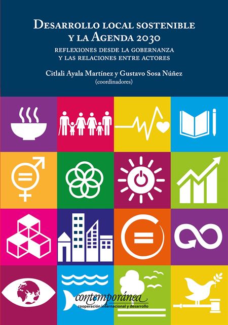 Desarrollo local sostenible y la Agenda 2030 : Reflexiones desde la gobernanza y las relaciones entre actores