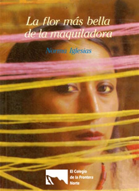 La flor más bella de la maquiladora