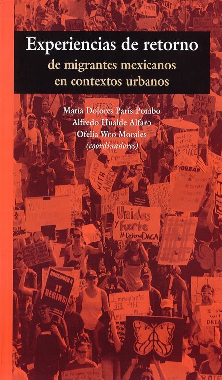 Experiencias de retorno de migrantes mexicanos en contextos urbanos