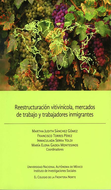 Reestructuración vitivinícola, mercados de trabajo y trabajadores inmigrantes