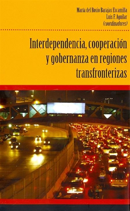 Interdependencia, cooperación y gobernanza en regiones transfronterizas