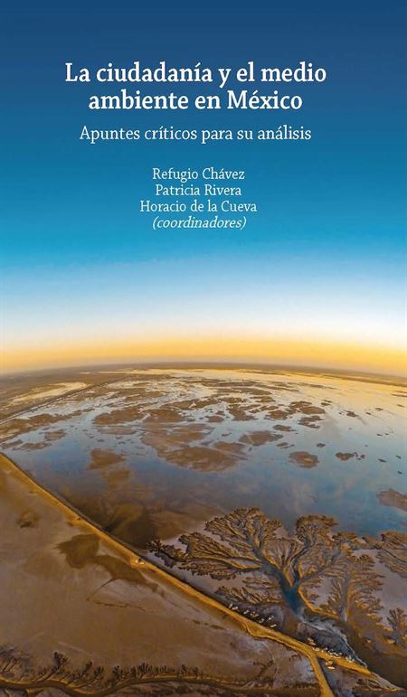 La ciudadanía y el medio ambiente en México: apuntes críticos para su análisis
