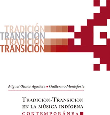 Tradición-Transición en la música indígena contemporánea (DVD)