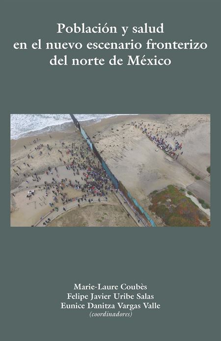 Población  y salud en el nuevo escenario fronterizo del norte México