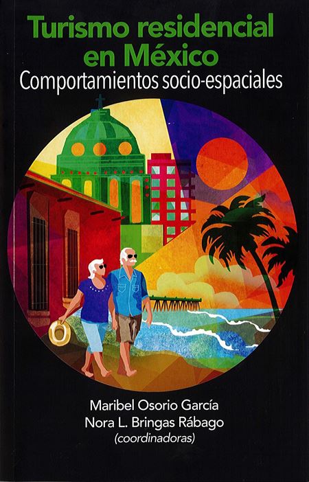 Turismo residencial en México. Comportamientos socio-espaciales