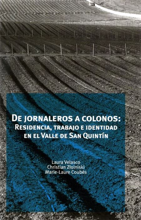 De jornaleros a colonos: residencia, trabajo e identidad en el Valle de San Quintín