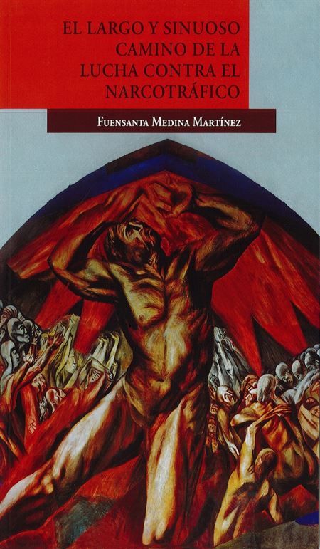 El largo y sinuoso camino de la lucha contra el narcotráfico