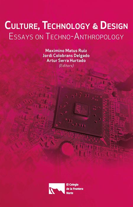 Culture, Technology & Design: Essays on Techno-Anthropology