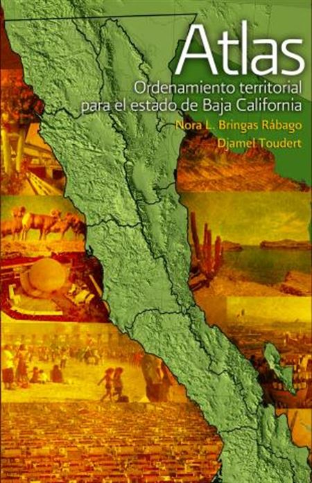 Atlas: ordenamiento territorial para el estado de Baja California