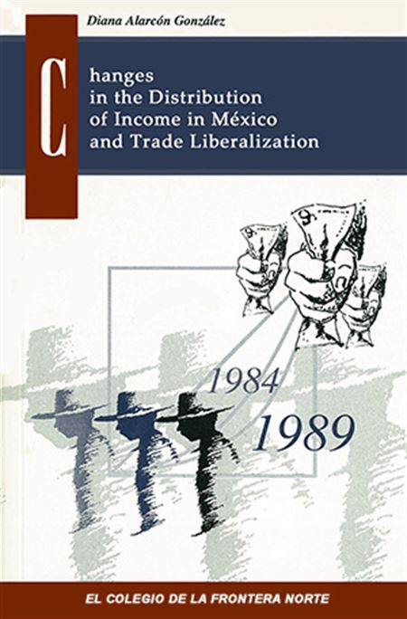 Changes in the Distribution of Income in México and Trade Liberalization