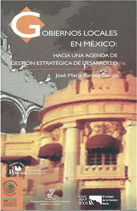 Gobiernos locales en México: hacia una agenda de gestión estratégica de desarrollo