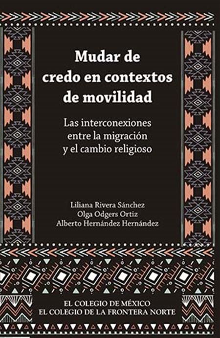 Mudar de credo en contextos de movilidad: las interconexiones entre la migración y el cambio religioso