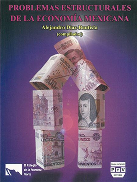Problemas estructurales de la economía mexicana