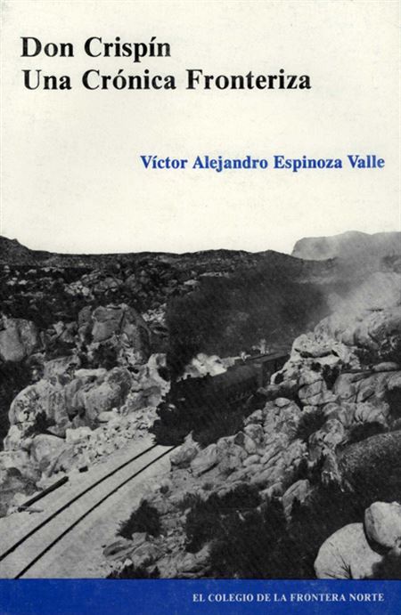 Don Crispín: una crónica fronteriza