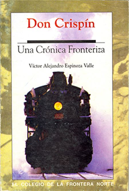 Don Crispín: una crónica fronteriza