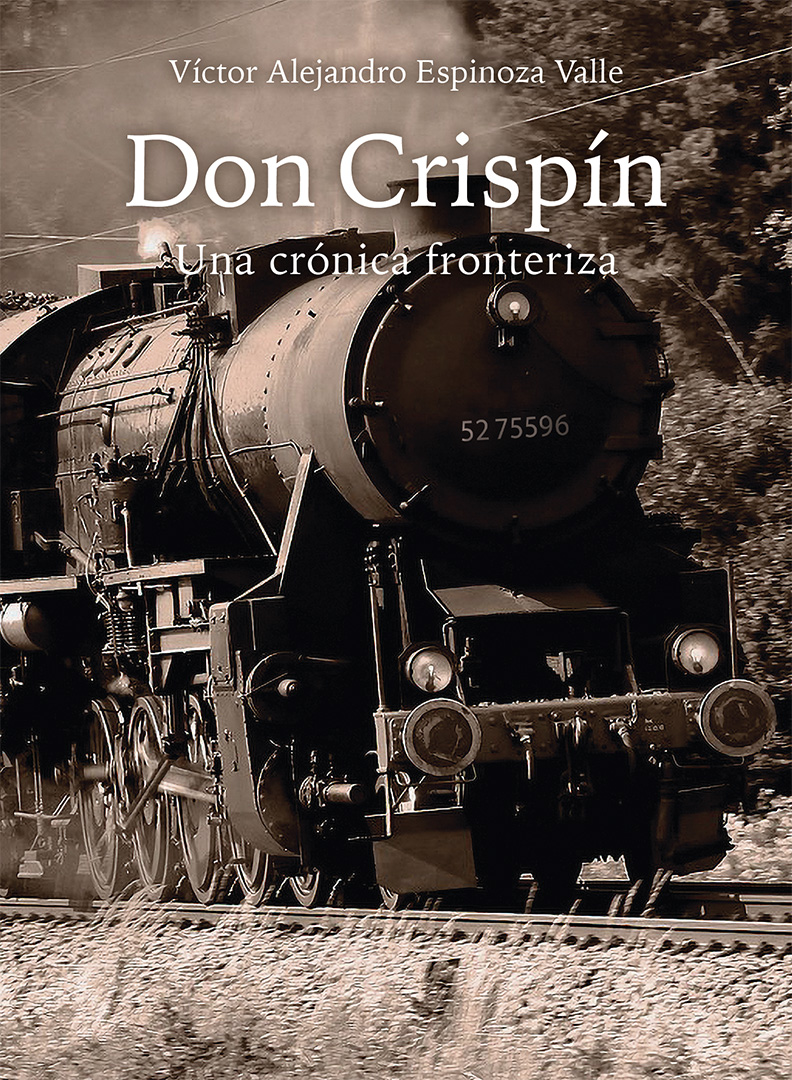 Portada de Don Crispín: Una crónica fronteriza [3a edición] 