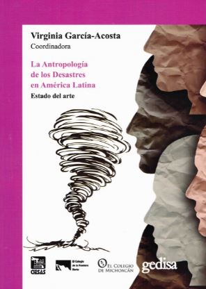 Portada de La antropología de los desastres en América Latina. Estado del arte