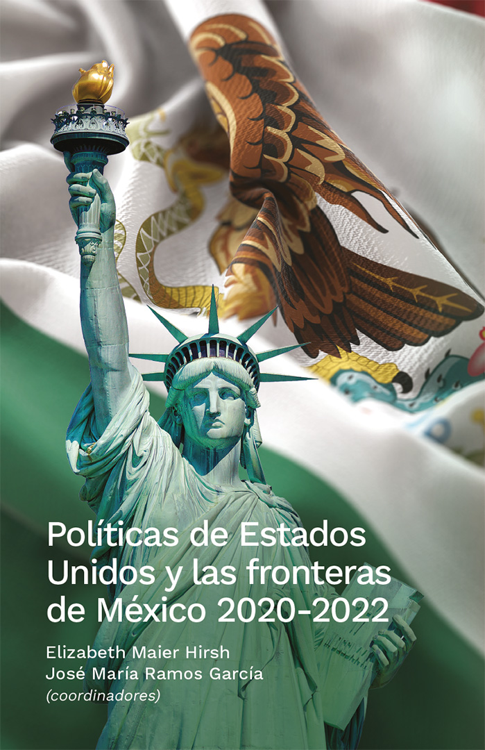 Portada de Políticas de Estados Unidos y las fronteras de México 2020-2022