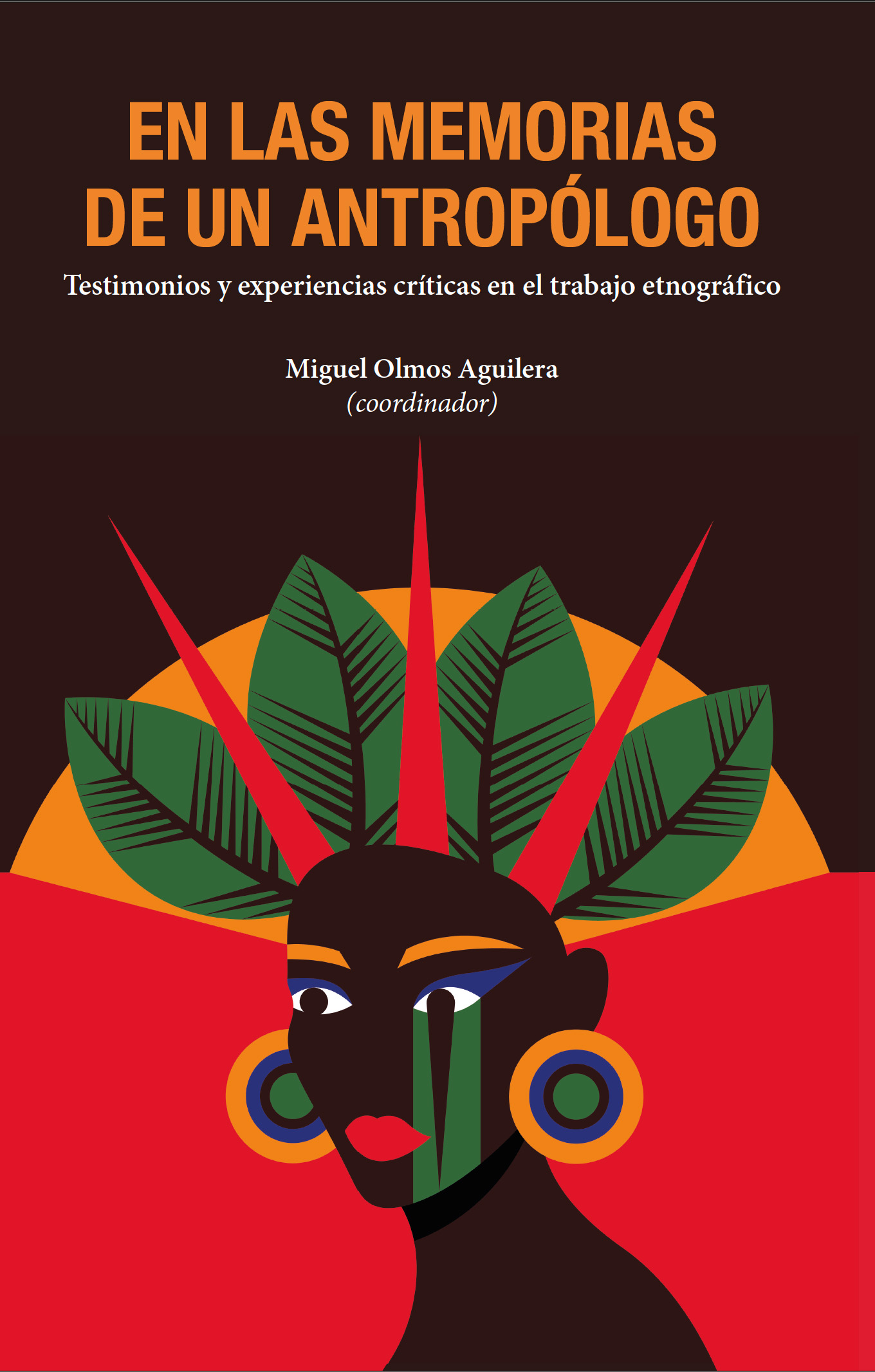 Portada de En las memorias de un antropólogo : Testimonios y experiencia críticas en el trabajo etnográfico