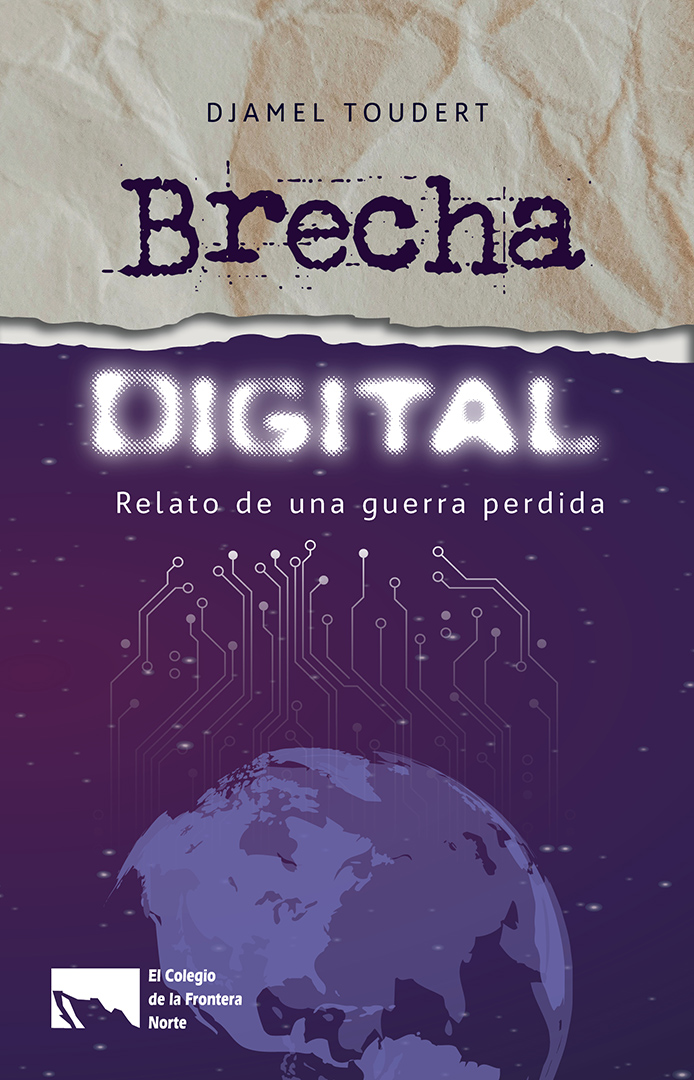 Portada de Brecha digital : Relato de una guerra perdida